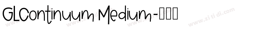 GLContinuum Medium字体转换